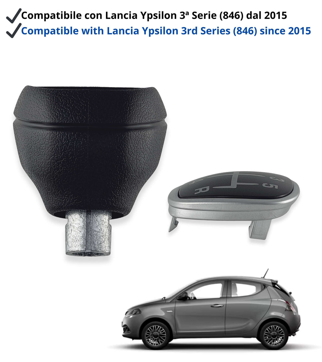 Pomello Leva Cambio 5 Marce Compatibile con Lancia Ypsilon 3ª Serie (846) dal 2015, per OEM 6930522, Solo Modelli Benzina, con Retromarcia a Siringa