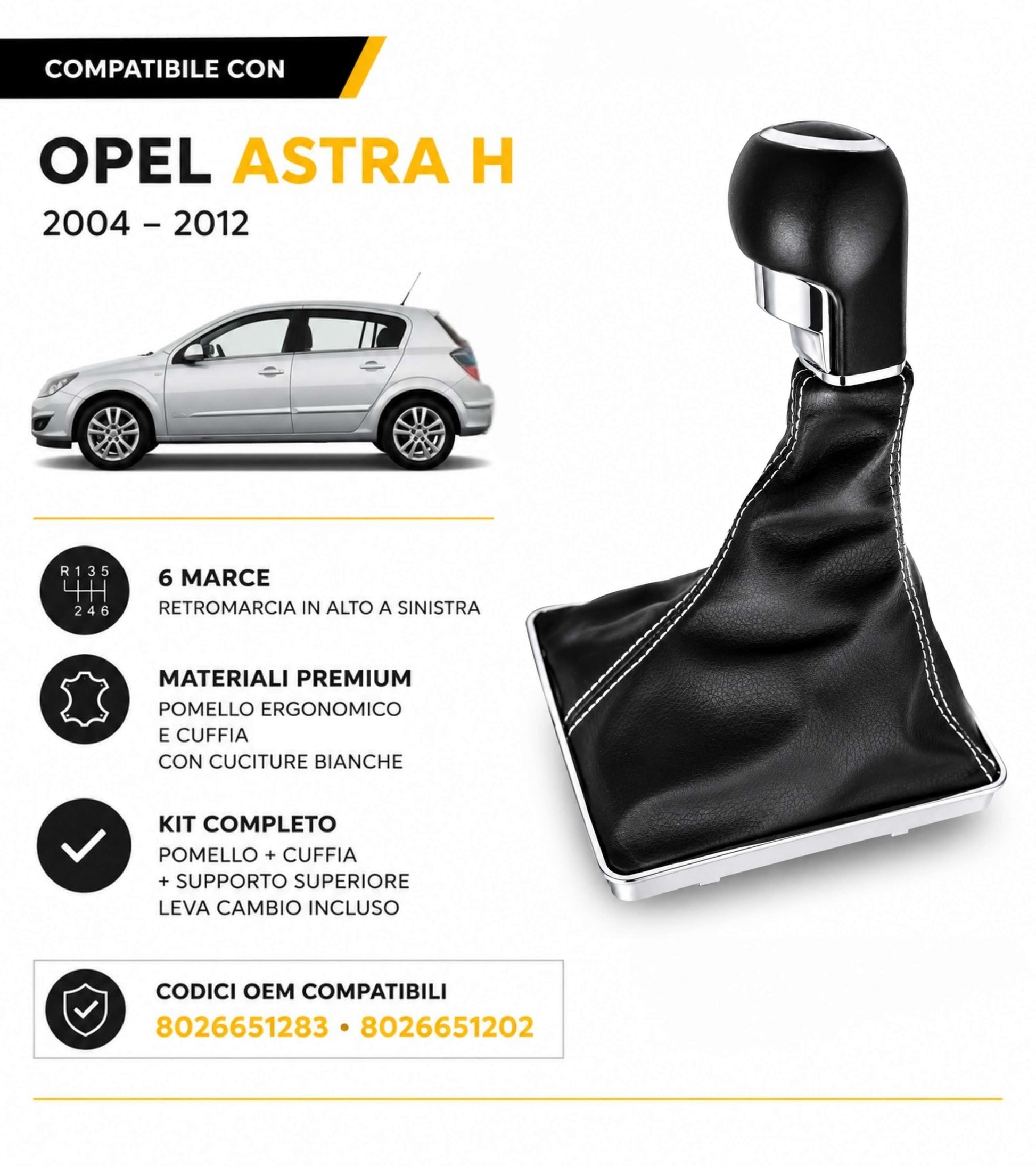 Kit Pomello Cambio 6 Marce Cuffia Compatibile con Opel Astra H 2004-2012 Completo di Supporto Leva Cambio Boccola Superiore OEM 8026651283 8026651202