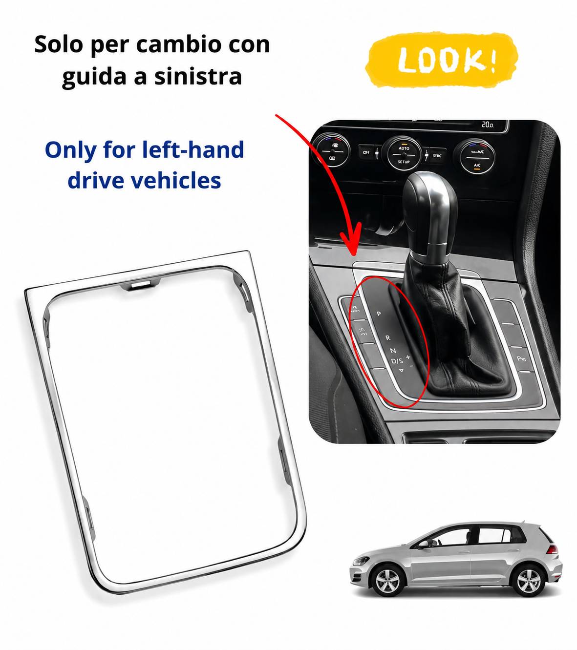 Cornice per Cuffia Leva Cambio Automatico, Colore Argento Lucido, Compatibile con Volkswagen Golf 7 e Golf 7.5 (VII) 2012-2020, Solo Guida a Sinistra (LHD)
