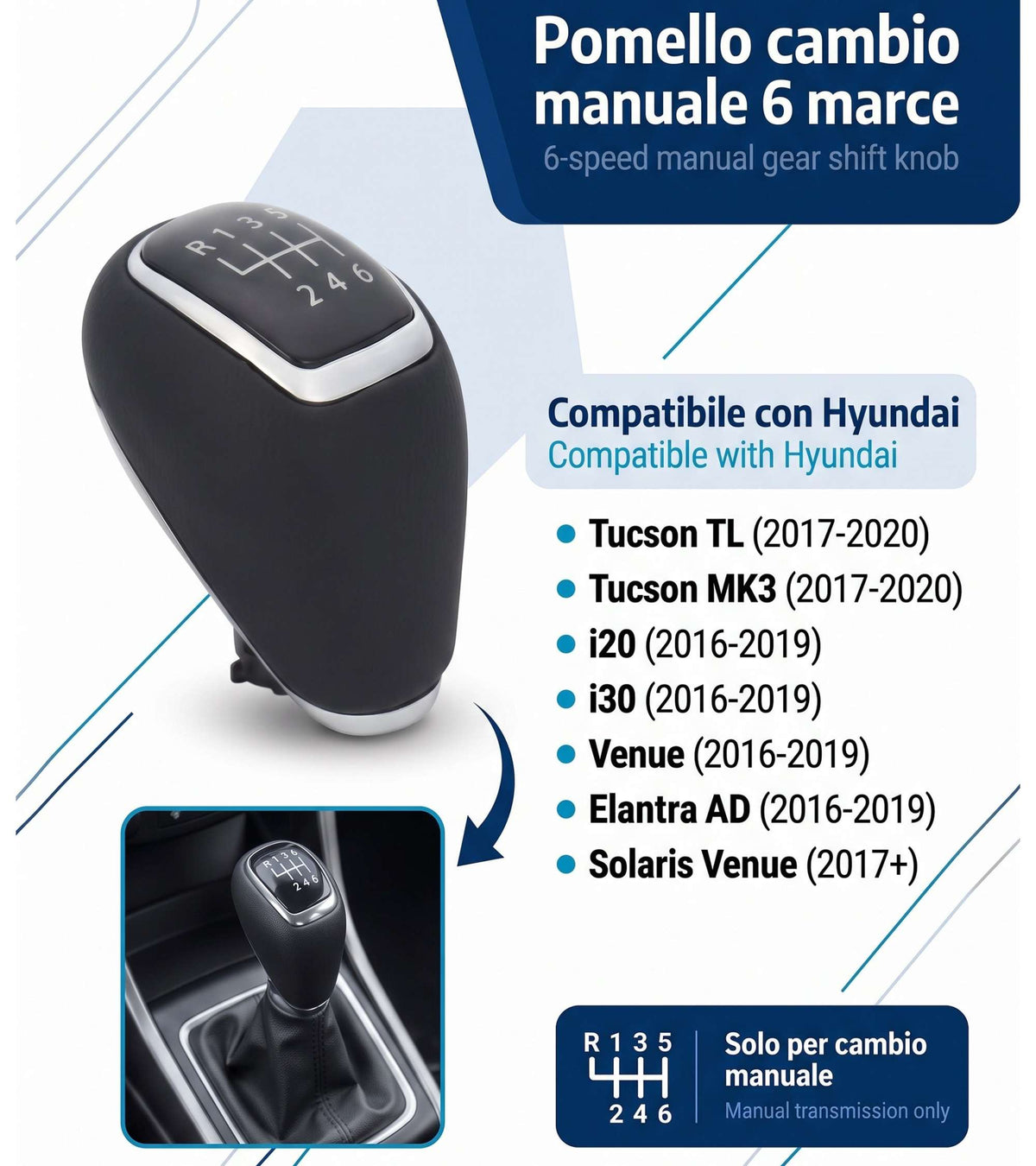 Pomello Leva Cambio 6 Marce Manuale Compatibile con Hyundai Tucson I20 I30 Elantra Venue, Finitura Satinata